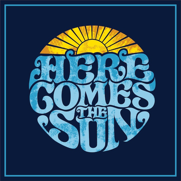 Vector here comes the sun label
