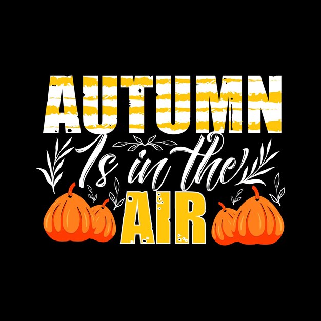 Herfst t-shirt design, herfst seizoen typografie, vectorillustratie.