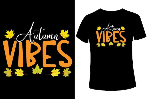 Herfst vibes t-shirt ontwerpsjabloon