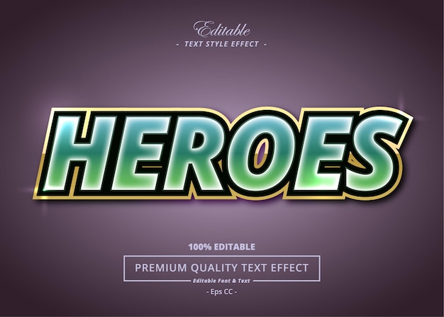 HEROES VECTOR TEXT STYLE EFFECT