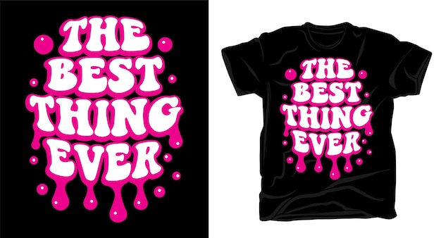 Het beste ding ooit cartoon typografie t slogan illustratie voor t-shirtontwerp