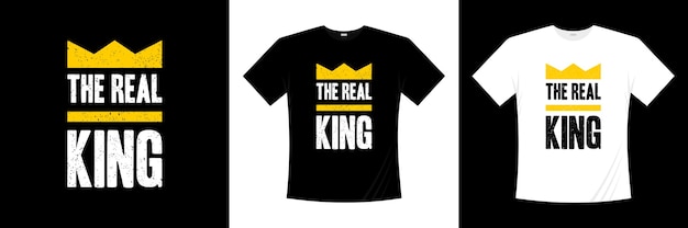 het echte t-shirtontwerp van de koningstypografie. kleding, trendy t-shirt