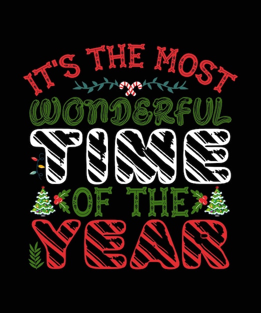Het is de mooiste tijd van het jaar Kersttypografie voor T-shirtontwerp en mok