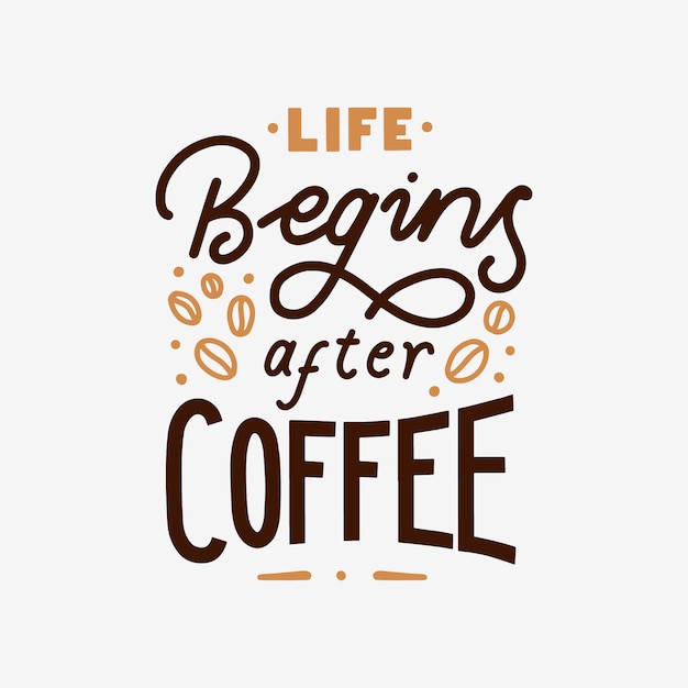 Het leven begint na koffie Hand belettering citaat