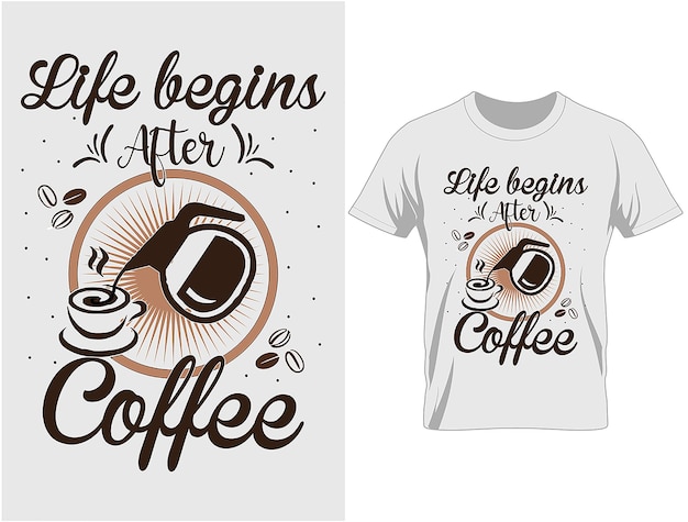 Vector het leven begint nadat koffie t-shirtontwerp citeert vector