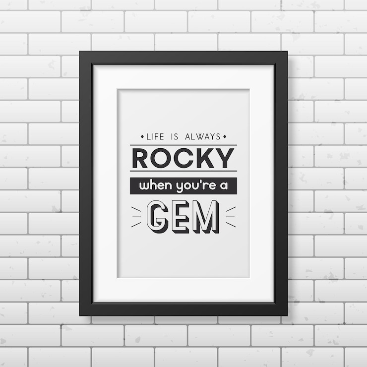 Vector het leven is altijd rotsachtig vector typografisch citaat eenvoudig modern zwart houten frame op bakstenen muur edelsteen diamant schittering jewerly concept motiverende inspirerende poster typografie belettering