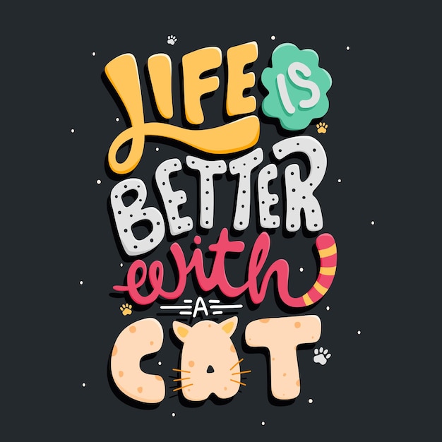 Het leven is beter met een kat Citaat typografie belettering