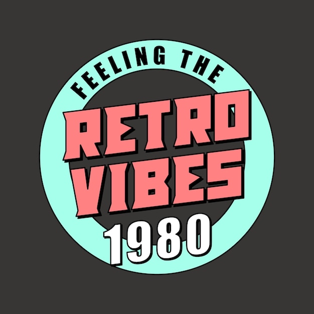 Vector het retro gevoel vibes 1980 logo