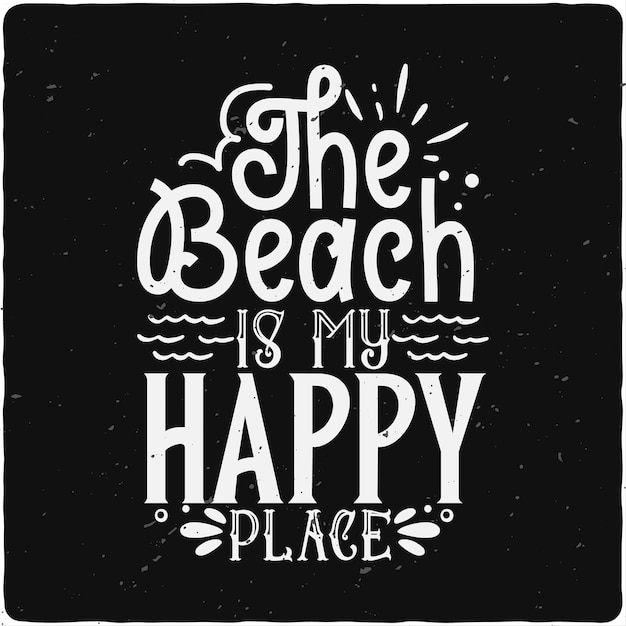 Het strand is mijn happy place Stranddesign Zomerdesign