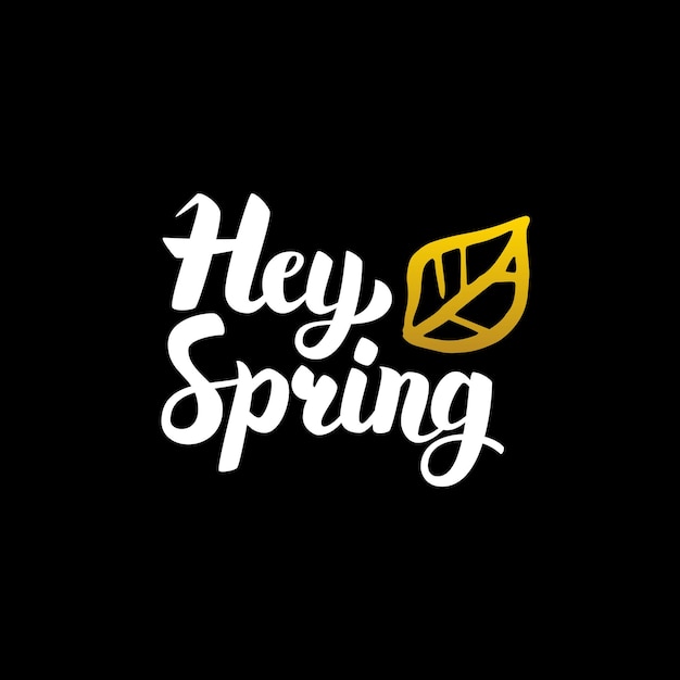 Hey Spring 손글씨 캘리그라피. 레터링 자연 디자인 요소의 벡터 일러스트 레이 션.