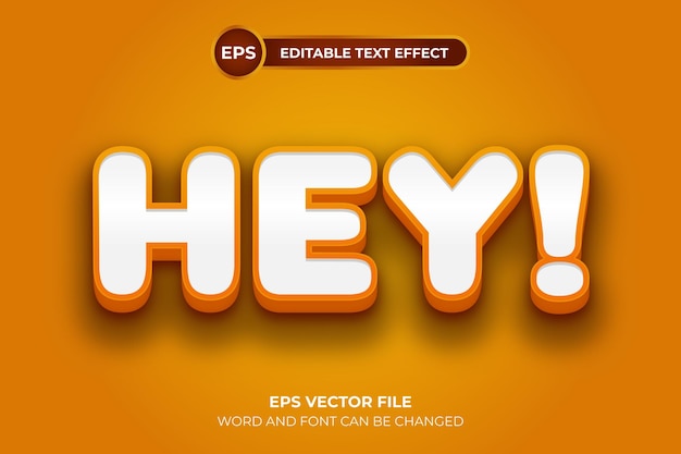 Hey with orange color editable text effect