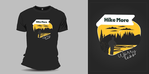 Hike More worry less simple hiking design for t shirt