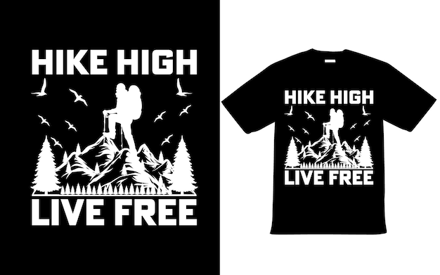 Hiking T Shirt Design For Hike