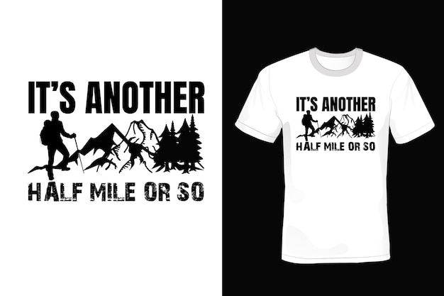 Hiking Tshirt design typography vintage