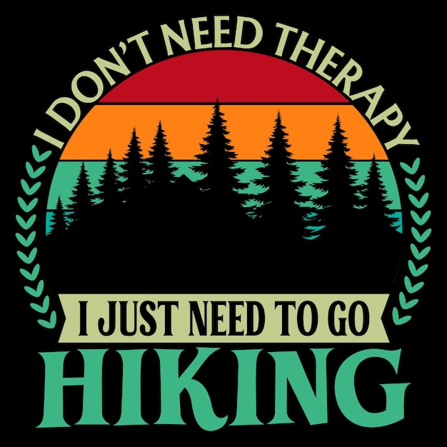 Hiking Typography T Shirt Design