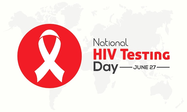 HIV 테스트의 날 6월 27일 배너 포스터 카드 및 배경 디자인을 위한 연간 건강 인식 개념
