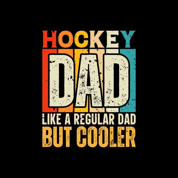Vettore t-shirt del giorno del padre divertente per il papà dell'hockey