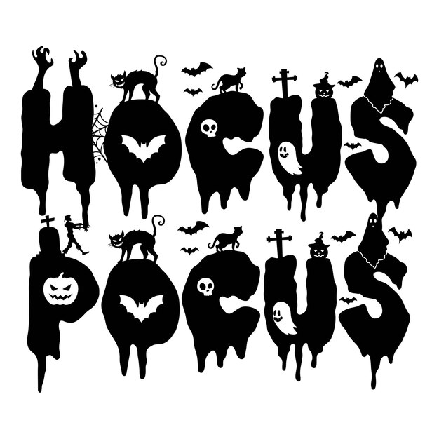 Vector hocus pocus halloween themed spooky quote designs dripping halloween typography