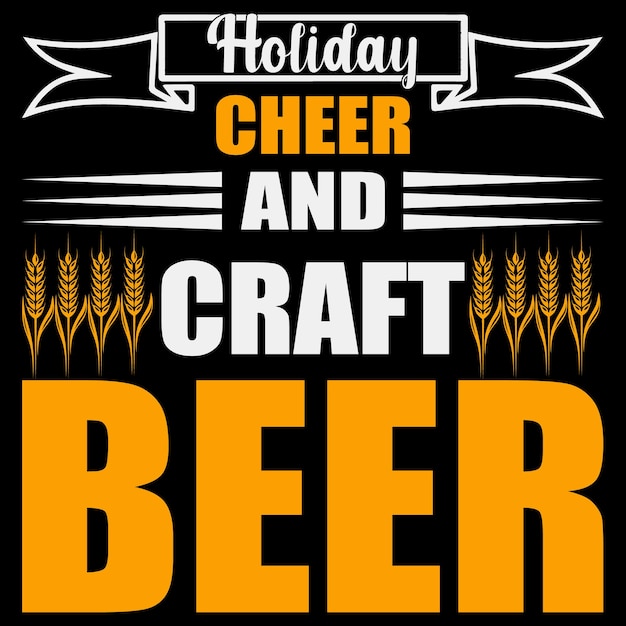 Holiday cheer and Craft beer tshirt design