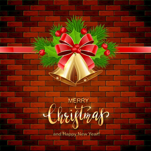 Holiday decorations with Christmas bells, holly berry and fir tree branches on brick wall background. Golden lettering Merry Christmas and Happy New Year, illustration.