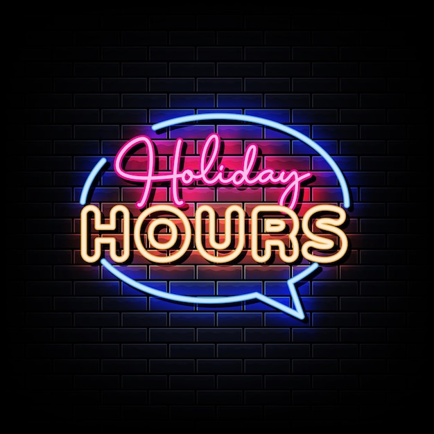 Holiday hours neon signs style text
