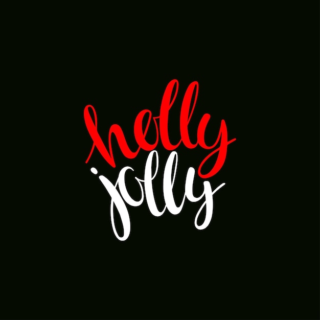 Holly Jolly. Vector wenskaart met handgeschreven kalligrafische kerst zin