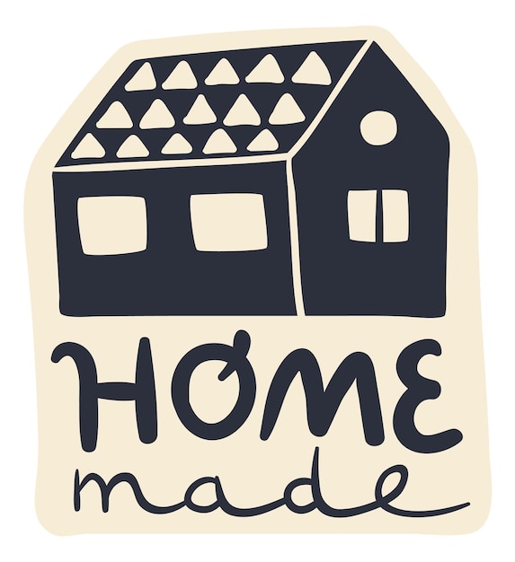 Home made label Cute house lettering sticker