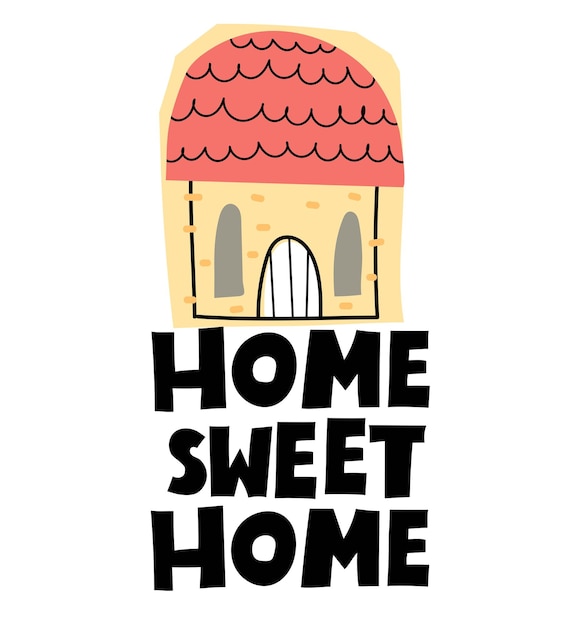 home sweet home cartoon house hand drawing lettering decor elements