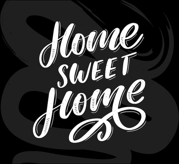 'home sweet home' hand lettering