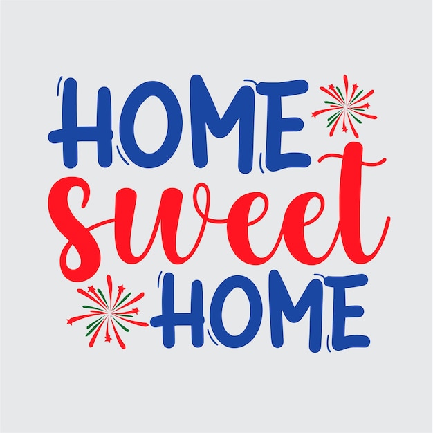 Home sweet home svg design