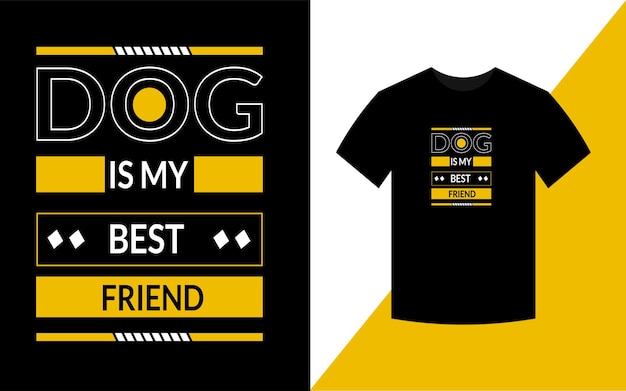 Hond is mijn beste vriend hondent-shirtontwerp voor hondenliefhebber