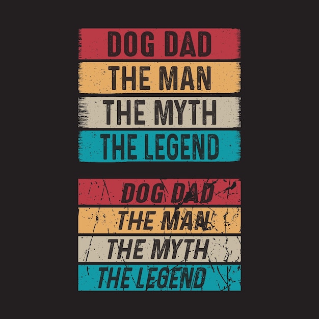 Hond Papa De Man De Mythe De Legende ShirtVaderdag Ontwerp