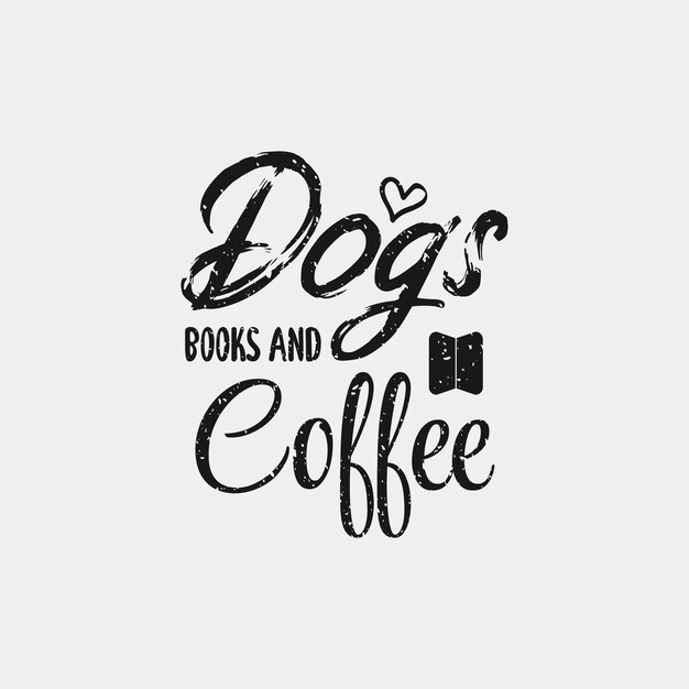 hondenboeken en koffiebelettering t-shirtontwerp