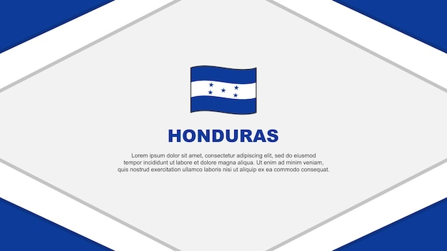 Honduras Flag Abstract Background Design Template Honduras Independence Day Banner Cartoon Vector Illustration Template