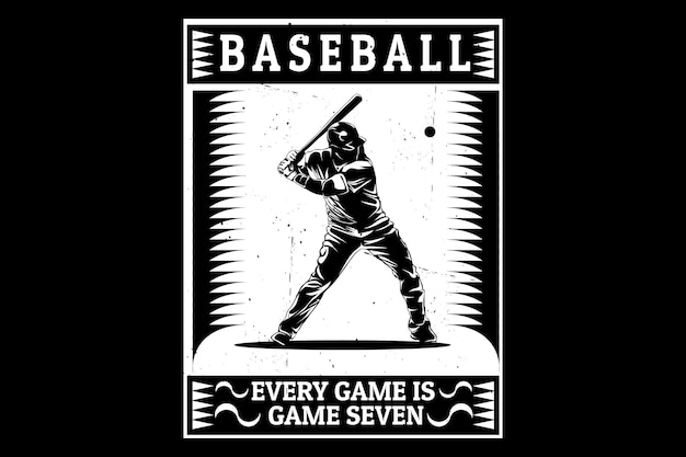 Honkbal elke game is game zeven silhouetontwerp