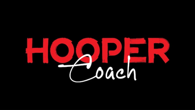 Vector hooper coach custom designed typographic t-shirts apparel hoodie