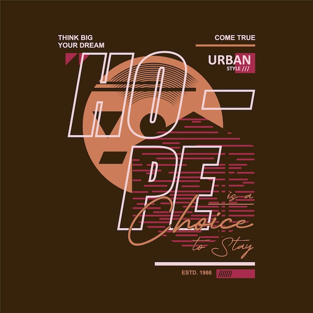 hope lettering graphic design typography vector illustration for print t shirt and poster