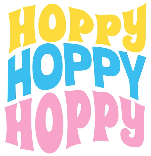 Hoppy hoppy hoppy easter funny colorful quotes