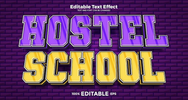 Hostel School editable text effect in modern trend style