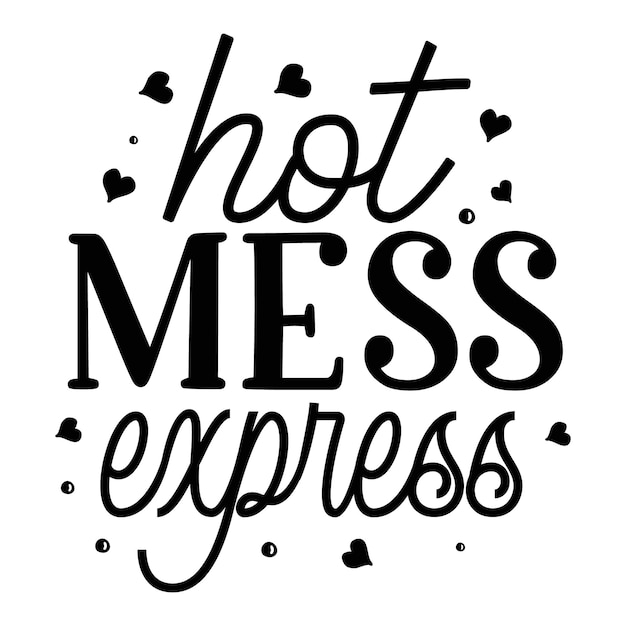 Hot puinhoop express typografie Premium Vector Design offertesjabloon