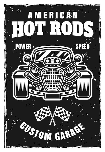 Posters vettoriali di auto hot rod illustrazione vintage in stile bianco e nero con texture grunge su strati separati