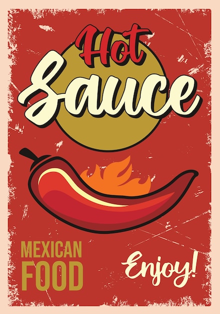 Vector hot sauce mexican food vintage sign retro poster vector template