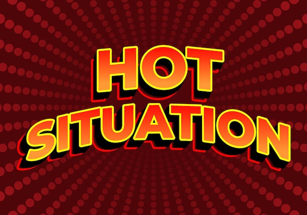 Hot situation Text effect in 3D look red yellow gradient color Dark red background