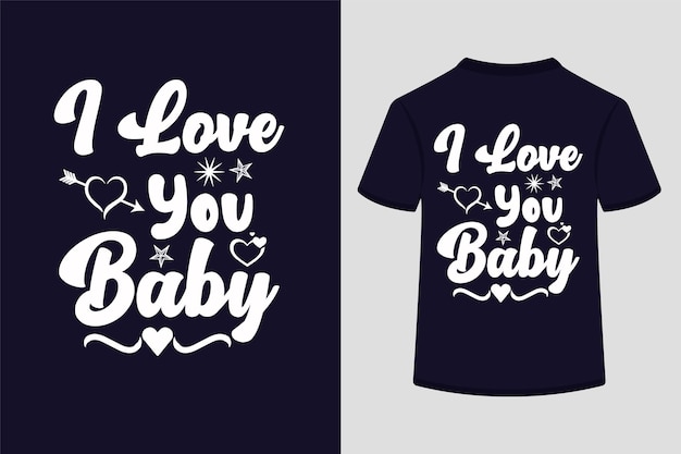 Hou van je baby creatieve typografie t-shirt design.