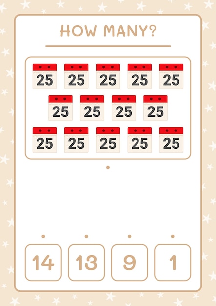 How many christmas calendar, game for children. Vector illustration, printable worksheet