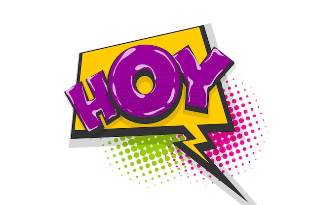 Hoy hey hello greeting wow comic text speech bubble Colored pop art style sound effect