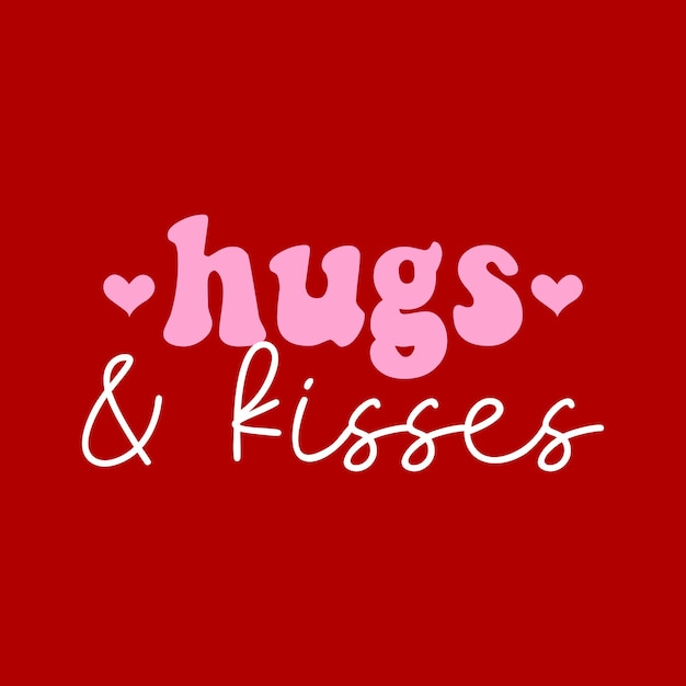 Vector hugs and kisses text