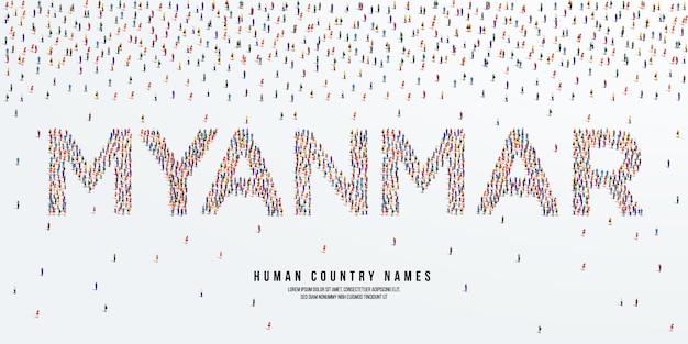 Human country name Myanmar. large group of people form to create country name Myanmar. vector.