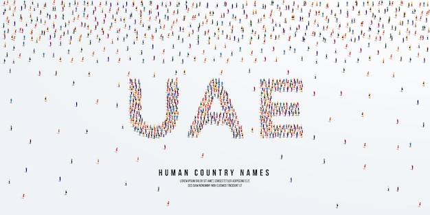 Human country name UAE. large group of people form to create country name United Arab Emirates.