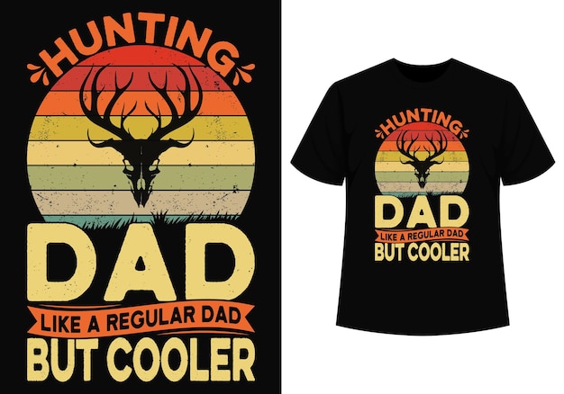 普通のお父さんのようなハンティングお父さんですが、クールな t シャツのデザイン